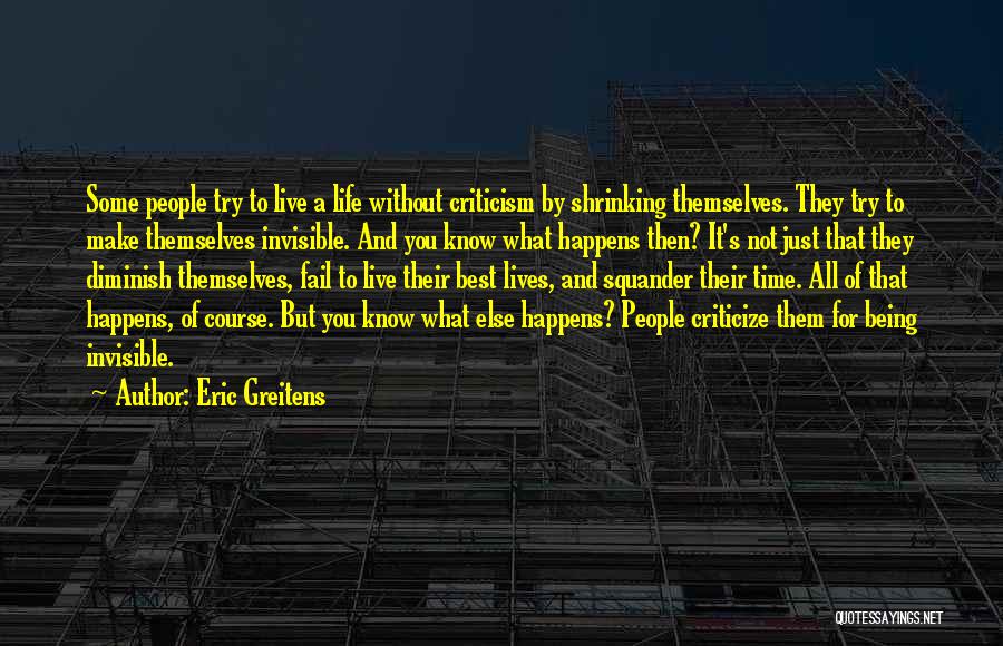 Try Not To Fail Quotes By Eric Greitens