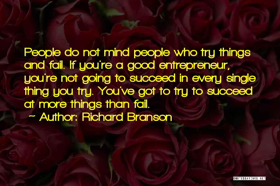 Try Not To Fail Quotes By Richard Branson