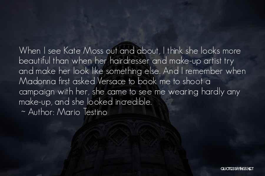 Try Something Else Quotes By Mario Testino