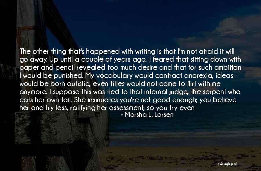 Try The Impossible Quotes By Marsha L. Larsen Try The Impossible Quotes By Marsha L. Larsen