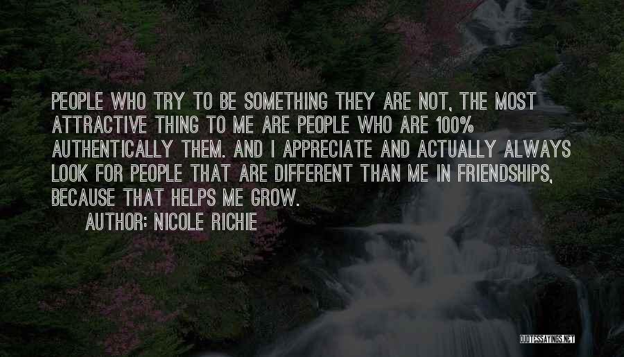 Try To Appreciate Quotes By Nicole Richie