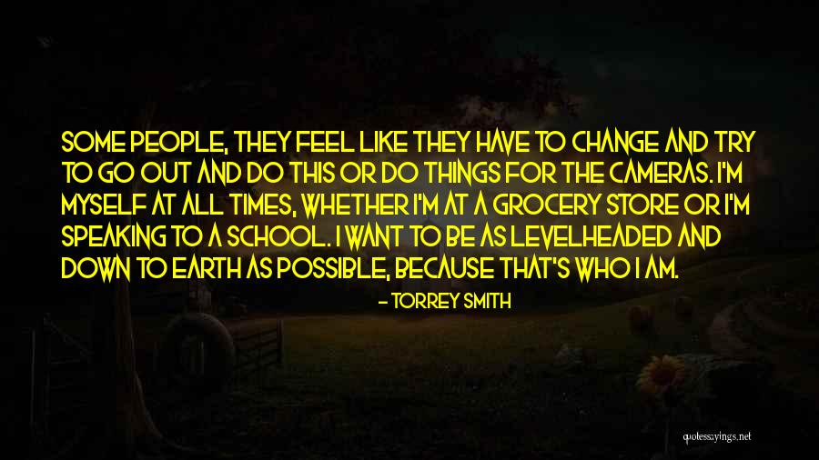 Try To Change Myself Quotes By Torrey Smith Try To Change Myself Quotes By Torrey Smith