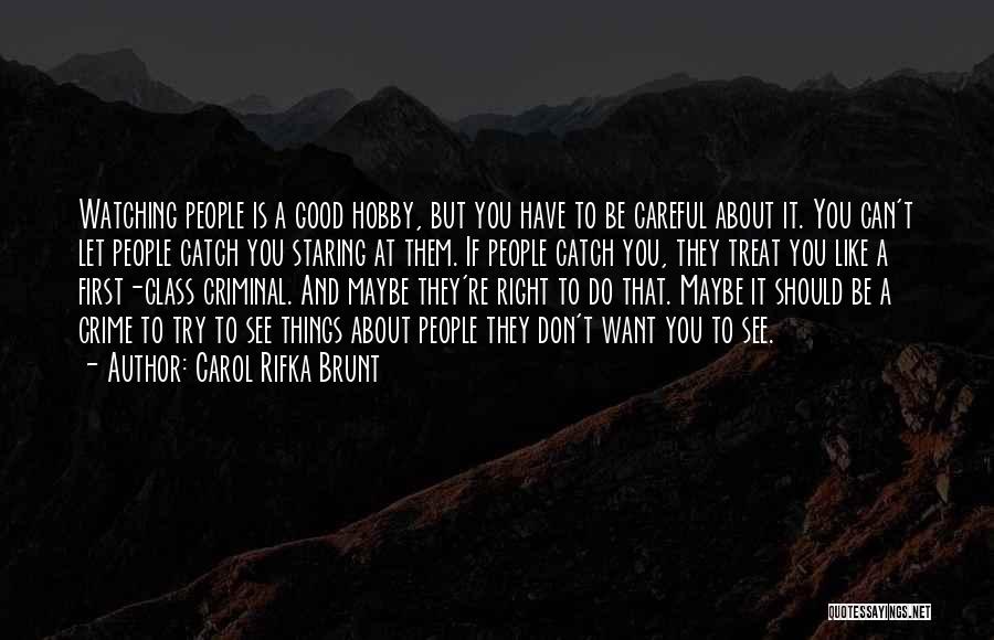 Try To Do Right Quotes By Carol Rifka Brunt