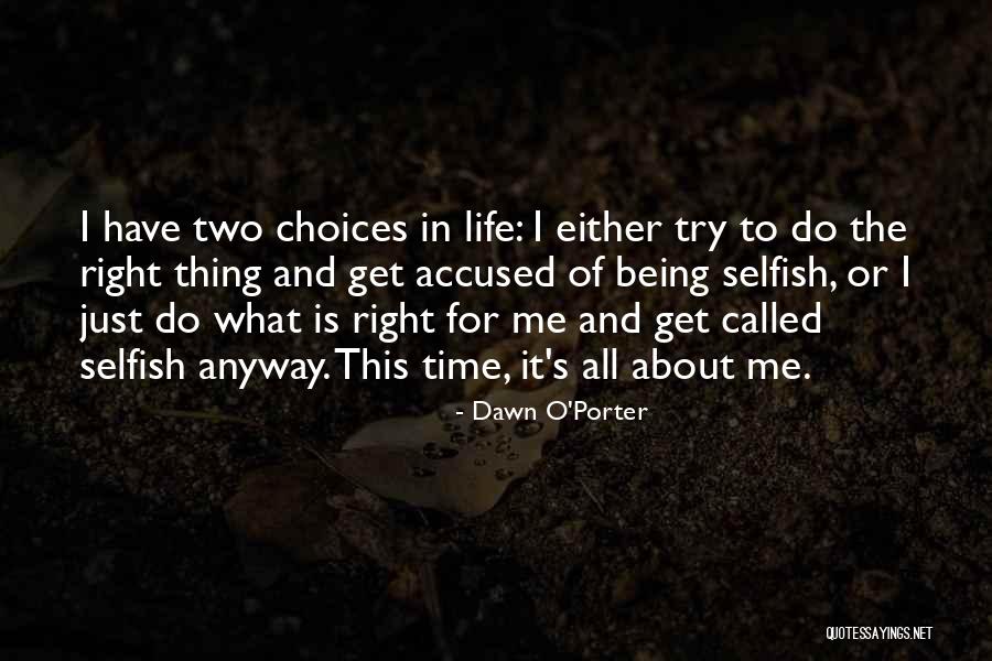 Try To Do Right Quotes By Dawn O'Porter