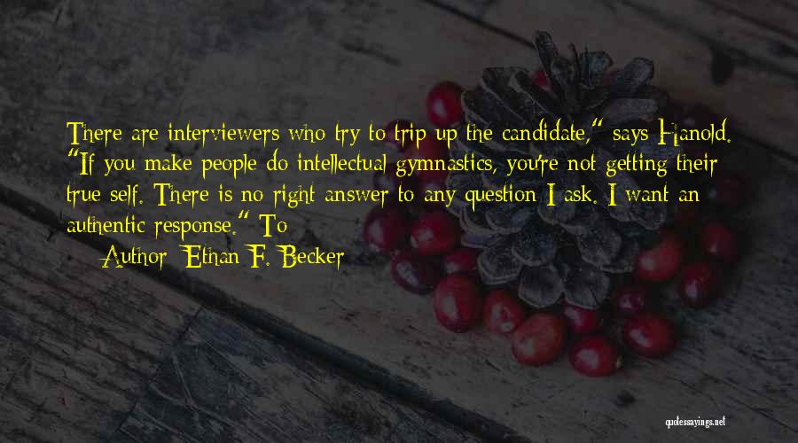 Try To Do Right Quotes By Ethan F. Becker