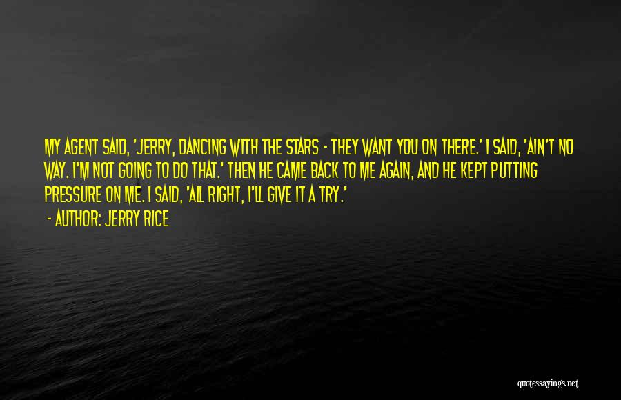 Try To Do Right Quotes By Jerry Rice
