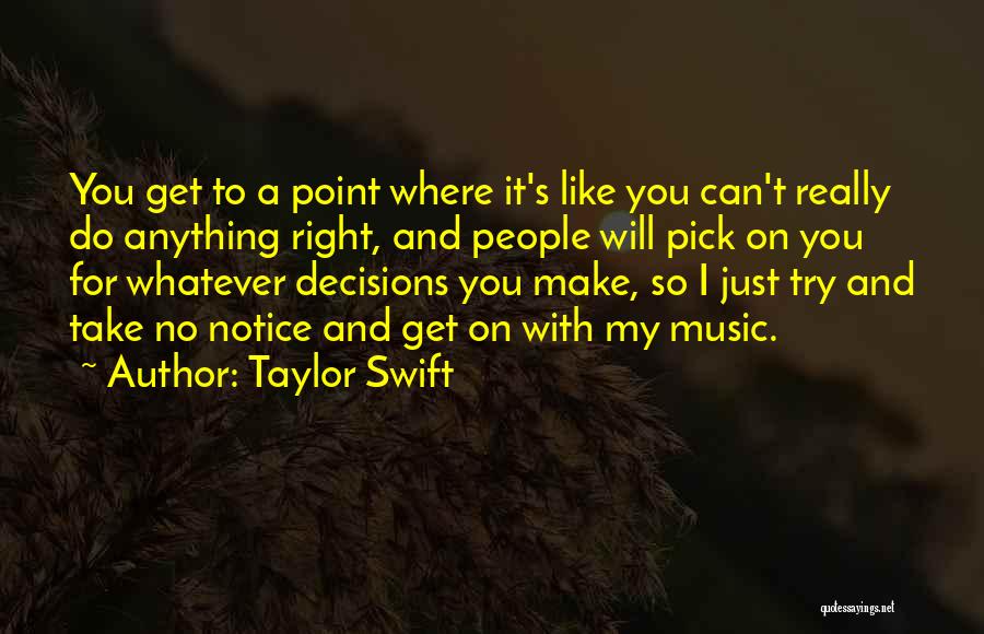 Try To Do Right Quotes By Taylor Swift