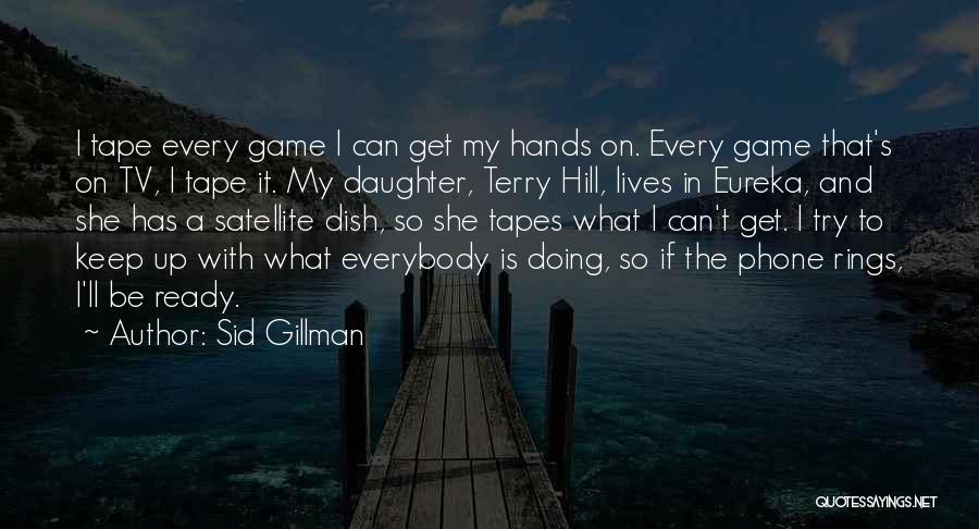 Try To Keep Up Quotes By Sid Gillman