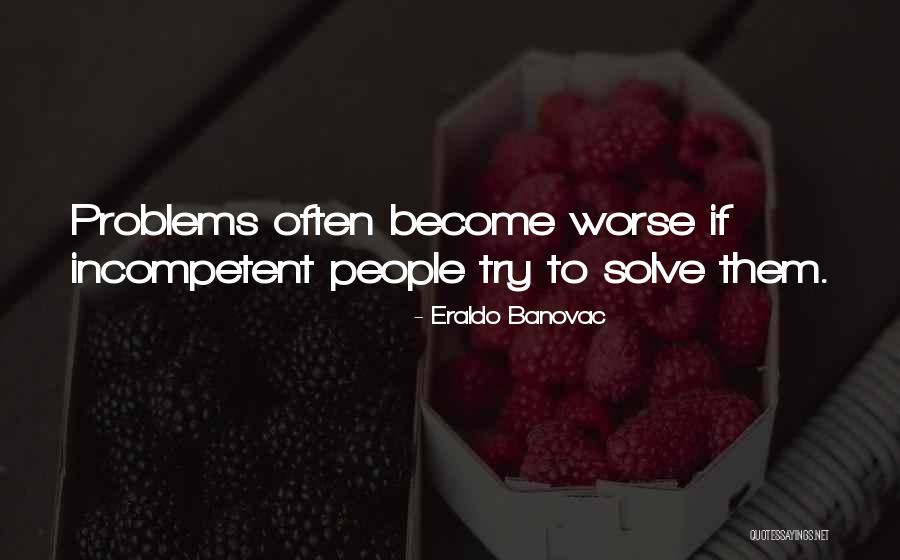 Try To Solve Quotes By Eraldo Banovac Try To Solve Quotes By Eraldo Banovac
