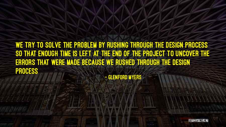 Try To Solve Quotes By Glenford Myers Try To Solve Quotes By Glenford Myers