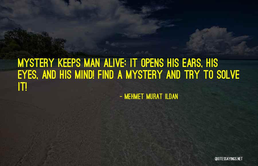 Try To Solve Quotes By Mehmet Murat Ildan Try To Solve Quotes By Mehmet Murat Ildan