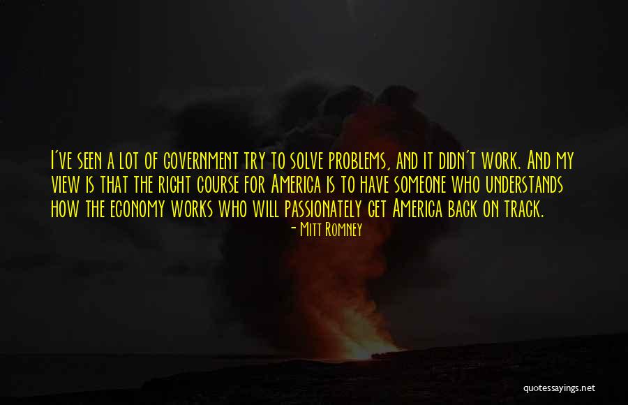 Try To Solve Quotes By Mitt Romney Try To Solve Quotes By Mitt Romney