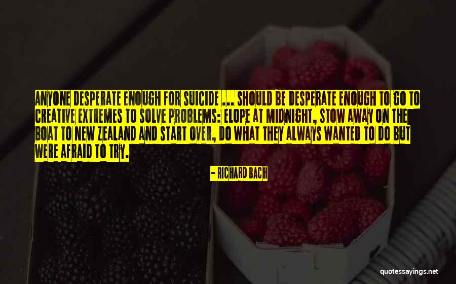 Try To Solve Quotes By Richard Bach Try To Solve Quotes By Richard Bach