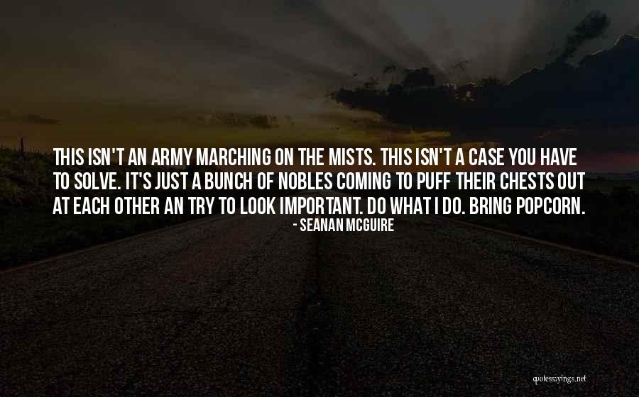 Try To Solve Quotes By Seanan McGuire Try To Solve Quotes By Seanan McGuire