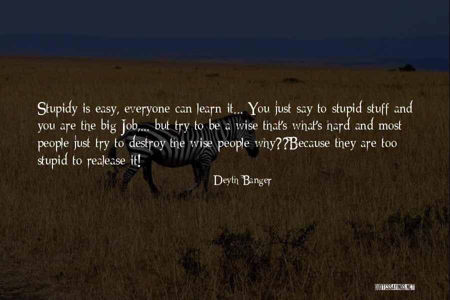 Try Too Hard Quotes By Deyth Banger Try Too Hard Quotes By Deyth Banger