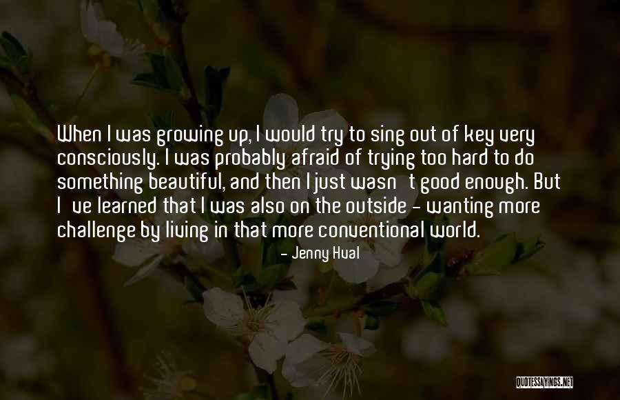Try Too Hard Quotes By Jenny Hval Try Too Hard Quotes By Jenny Hval