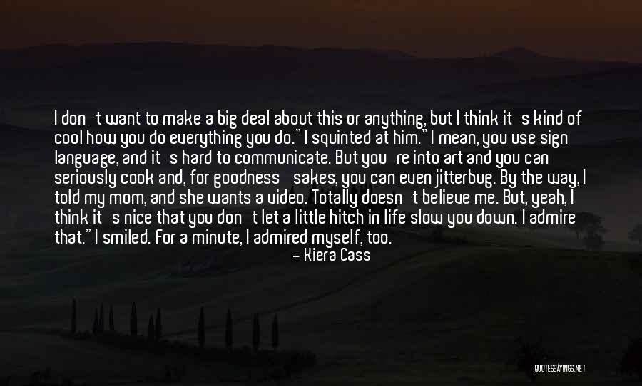 Try Too Hard Quotes By Kiera Cass Try Too Hard Quotes By Kiera Cass