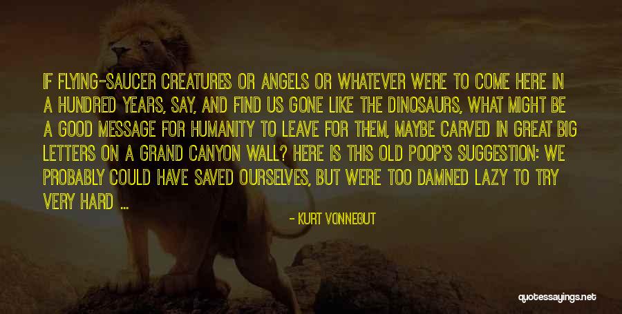 Try Too Hard Quotes By Kurt Vonnegut Try Too Hard Quotes By Kurt Vonnegut