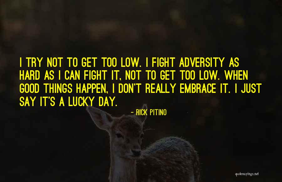 Try Too Hard Quotes By Rick Pitino Try Too Hard Quotes By Rick Pitino