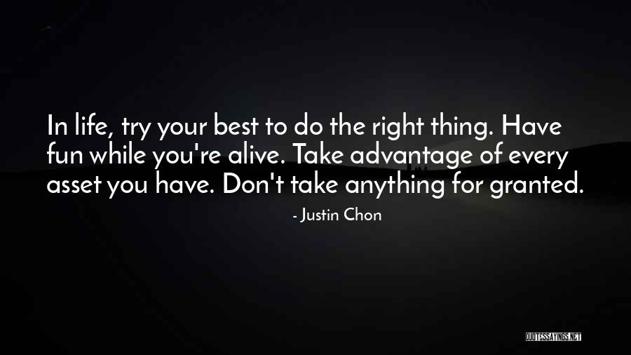 Try Your Best Life Quotes By Justin Chon Try Your Best Life Quotes By Justin Chon
