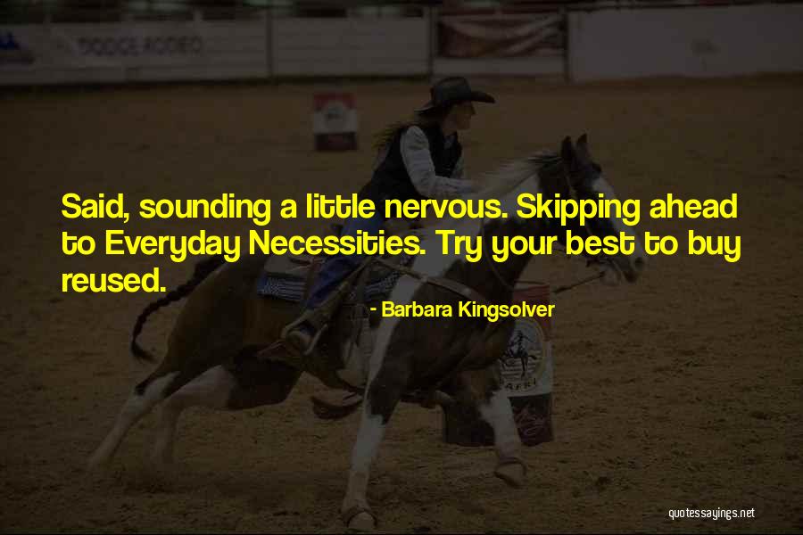 Try Your Best Quotes By Barbara Kingsolver Try Your Best Quotes By Barbara Kingsolver
