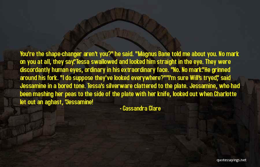 Tryed Quotes By Cassandra Clare Tryed Quotes By Cassandra Clare