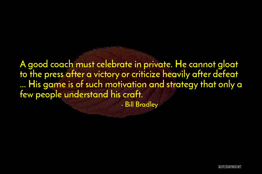 Trygga Vuxna Quotes By Bill Bradley Trygga Vuxna Quotes By Bill Bradley