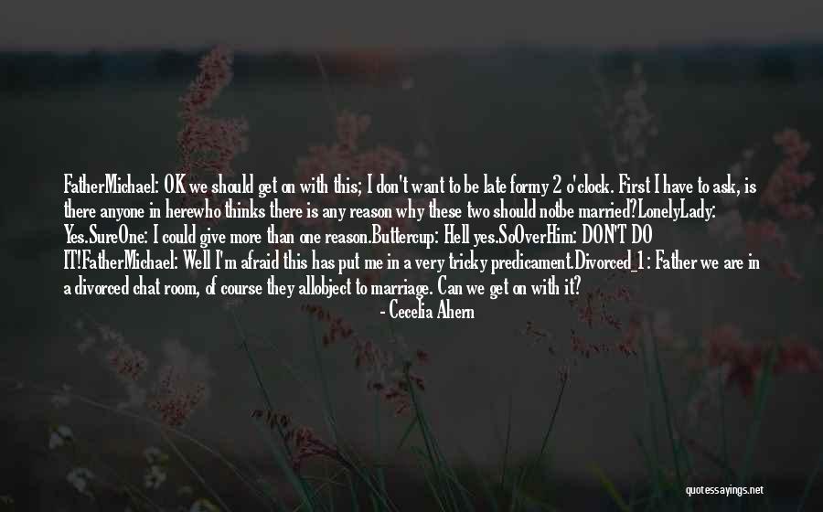 Tryggvi Emilsson Quotes By Cecelia Ahern Tryggvi Emilsson Quotes By Cecelia Ahern
