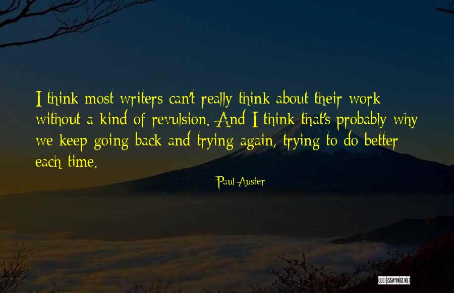 Trying Again And Again Quotes By Paul Auster Trying Again And Again Quotes By Paul Auster