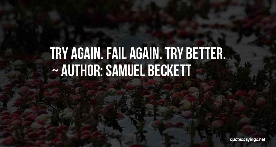 Trying Again Quotes By Samuel Beckett