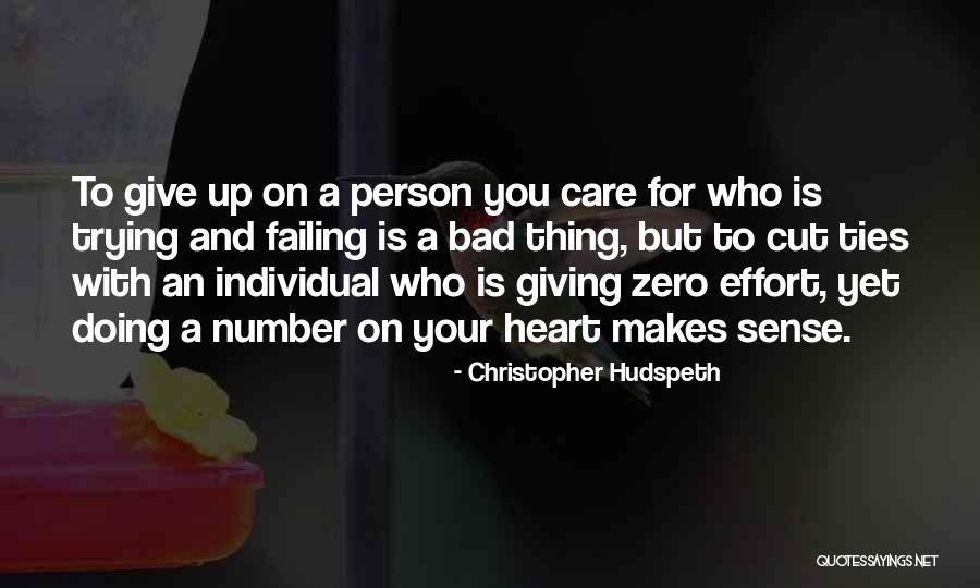 Trying And Failing In A Relationship Quotes By Christopher Hudspeth Trying And Failing In A Relationship Quotes By Christopher Hudspeth