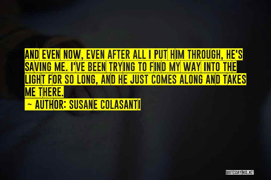 Trying For So Long Quotes By Susane Colasanti