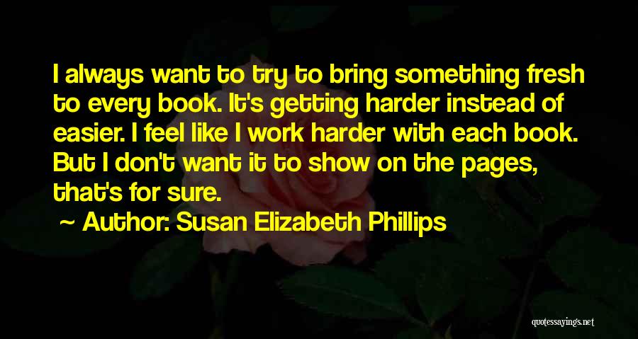 Trying Hard And Getting Nowhere Quotes By Susan Elizabeth Phillips