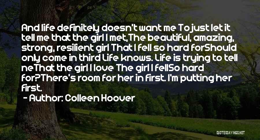 Trying Hard For Love Quotes By Colleen Hoover