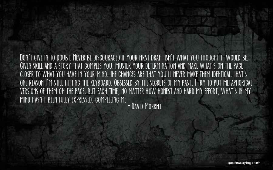 Trying Hard In Life Quotes By David Morrell Trying Hard In Life Quotes By David Morrell