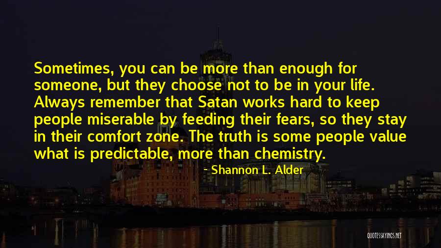 Trying Hard In Life Quotes By Shannon L. Alder Trying Hard In Life Quotes By Shannon L. Alder