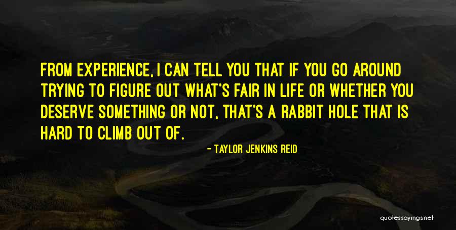 Trying Hard In Life Quotes By Taylor Jenkins Reid