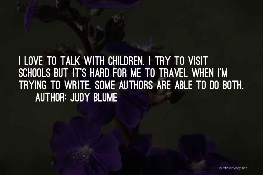 Trying Hard In School Quotes By Judy Blume