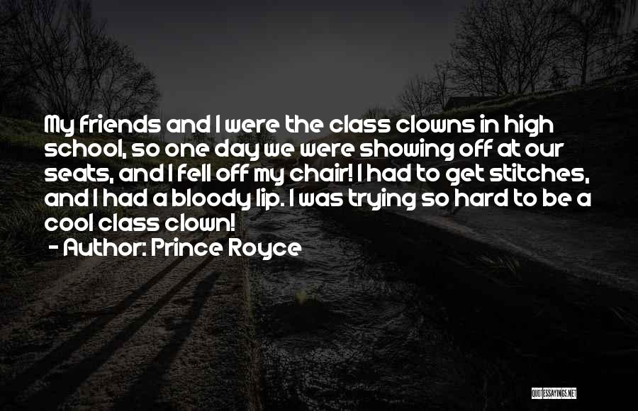 Trying Hard In School Quotes By Prince Royce