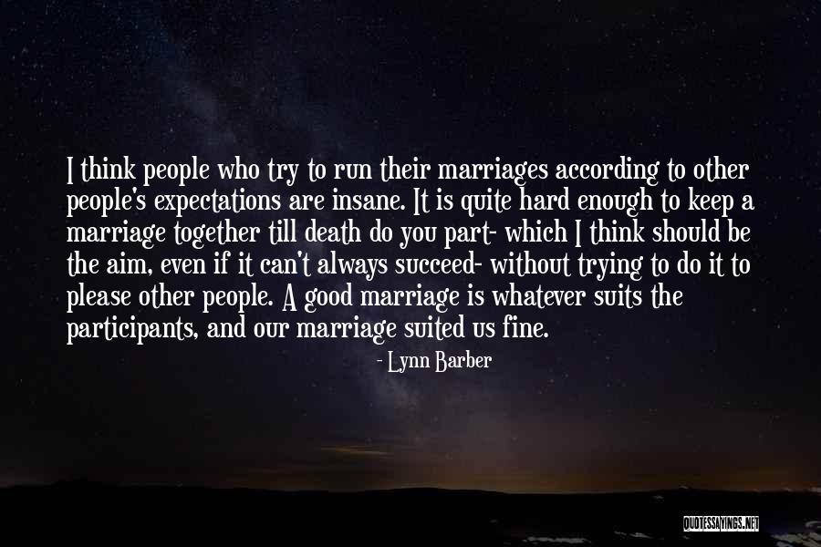 Trying Hard To Succeed Quotes By Lynn Barber Trying Hard To Succeed Quotes By Lynn Barber