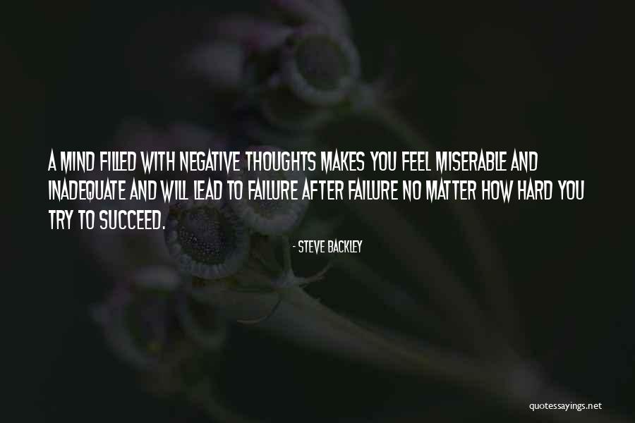 Trying Hard To Succeed Quotes By Steve Backley Trying Hard To Succeed Quotes By Steve Backley