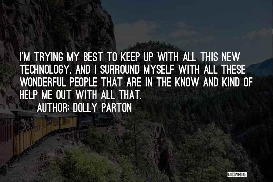 Trying My Best Quotes By Dolly Parton