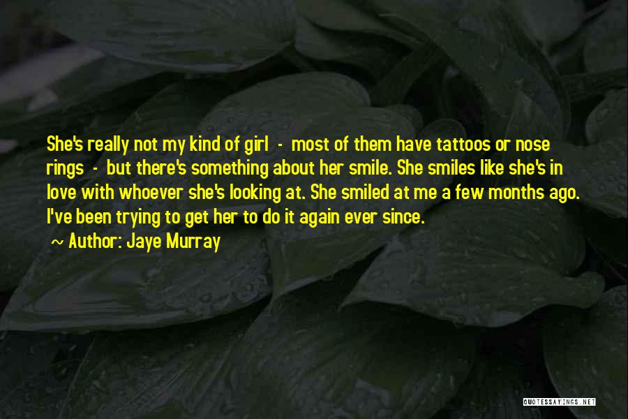 Trying Not To Smile Quotes By Jaye Murray