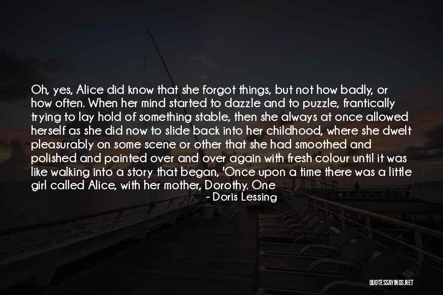Trying Something Again Quotes By Doris Lessing Trying Something Again Quotes By Doris Lessing