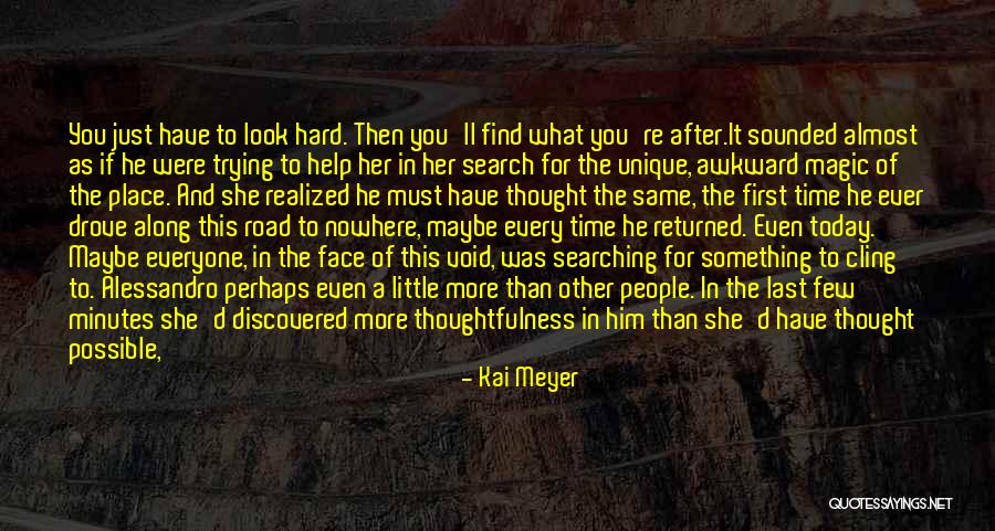 Trying Something Again Quotes By Kai Meyer Trying Something Again Quotes By Kai Meyer
