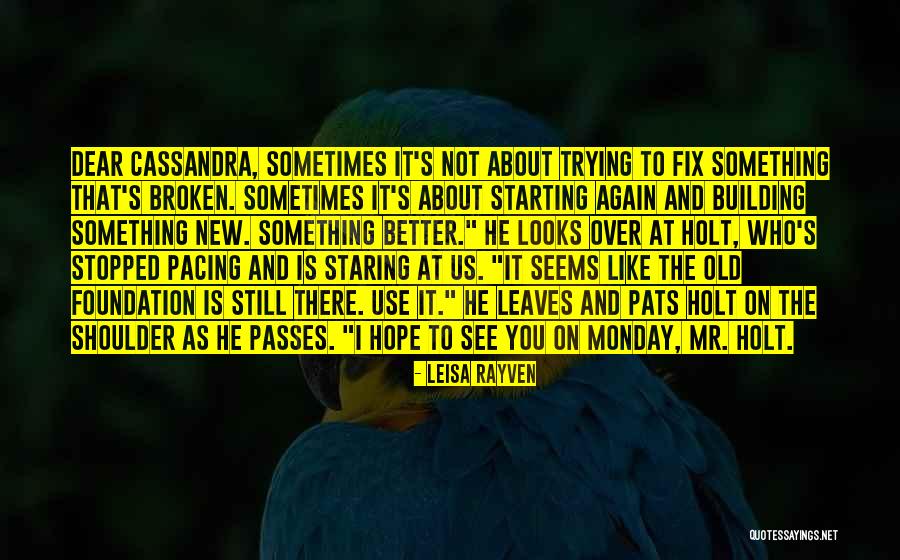 Trying Something Again Quotes By Leisa Rayven Trying Something Again Quotes By Leisa Rayven