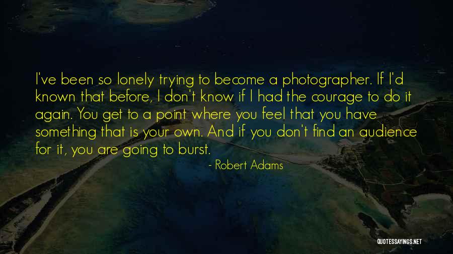 Trying Something Again Quotes By Robert Adams Trying Something Again Quotes By Robert Adams