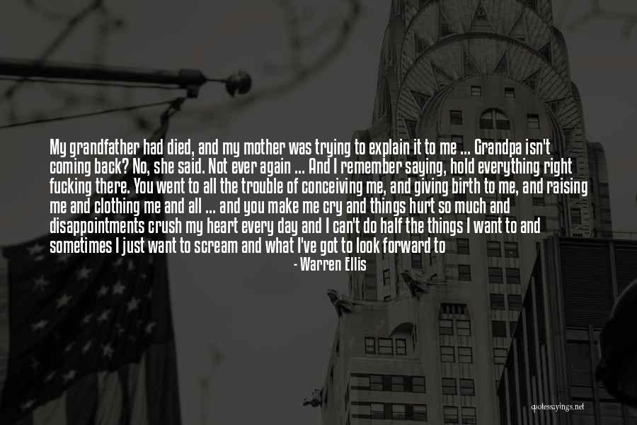 Trying Something Again Quotes By Warren Ellis Trying Something Again Quotes By Warren Ellis