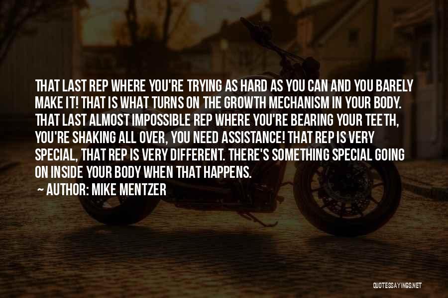 Trying Something Different Quotes By Mike Mentzer