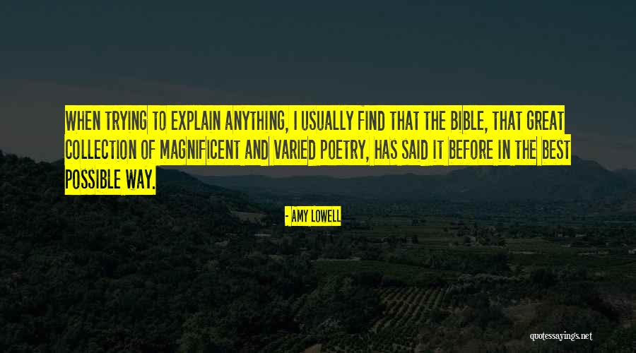 Trying The Best Quotes By Amy Lowell Trying The Best Quotes By Amy Lowell
